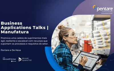 Business Applications Talks de Manufatura: Confira a participação da Pentare